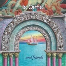 LE ORME & FRIENDS